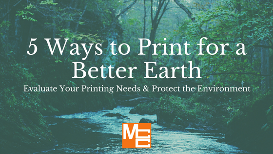 5 Ways to Print for a Better Earth