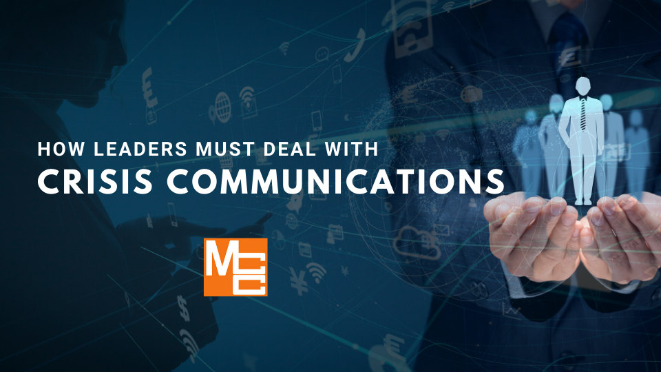 how leaders must deal with crisis communications